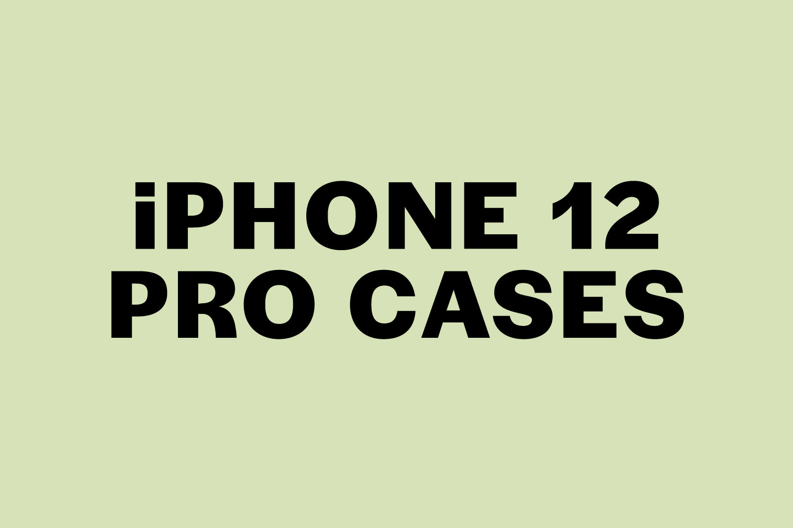 iPhone 12 Pro Cases