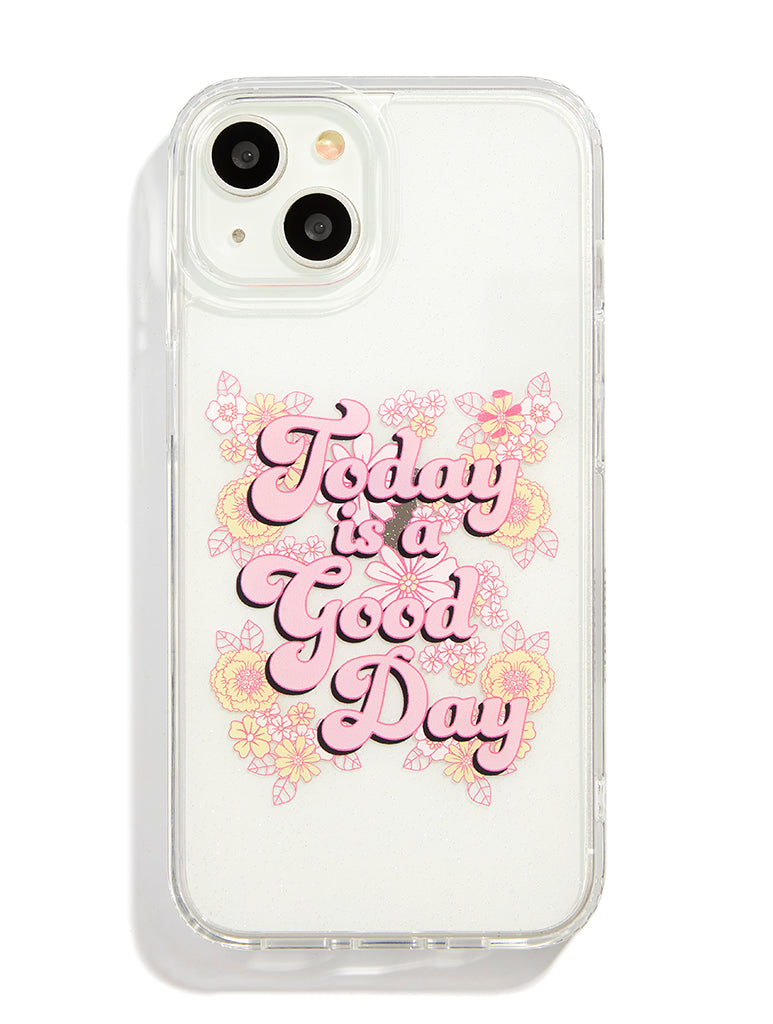 Today Is A Good Day iPhone Case