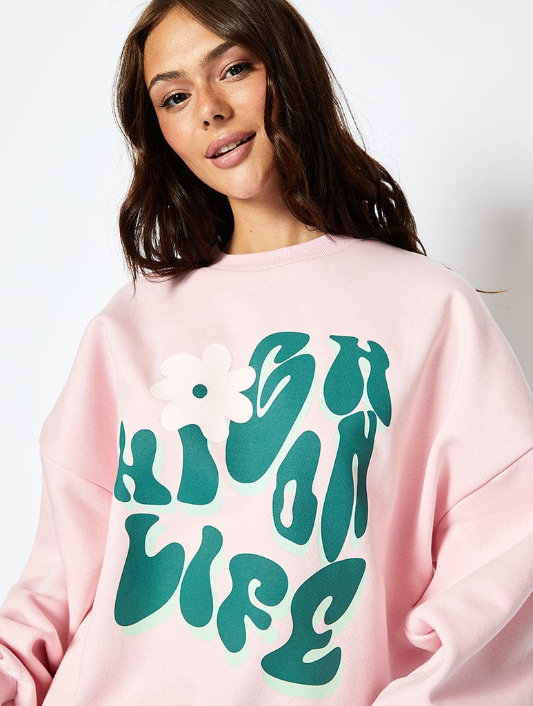 High On Life Sweatshirt in Pink