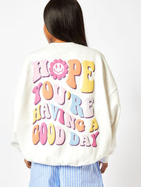 Hope You're Having A Good Day Oversized Sweatshirt Hoodies & Sweatshirts Skinnydip London