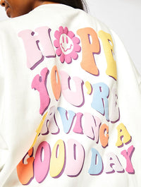 Hope You're Having A Good Day Oversized Sweatshirt Hoodies & Sweatshirts Skinnydip London