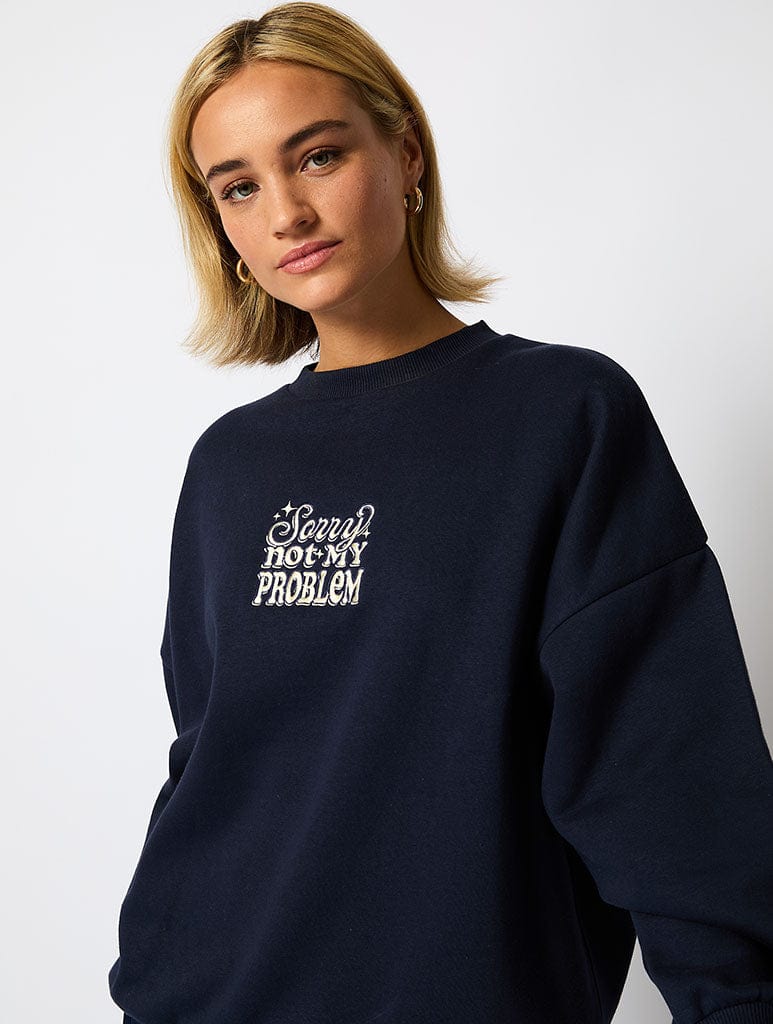 Sorry Not My Problem Sweatshirt in Navy Hoodies & Sweatshirts Skinnydip London